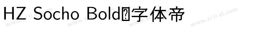 HZ Socho Bold字体转换